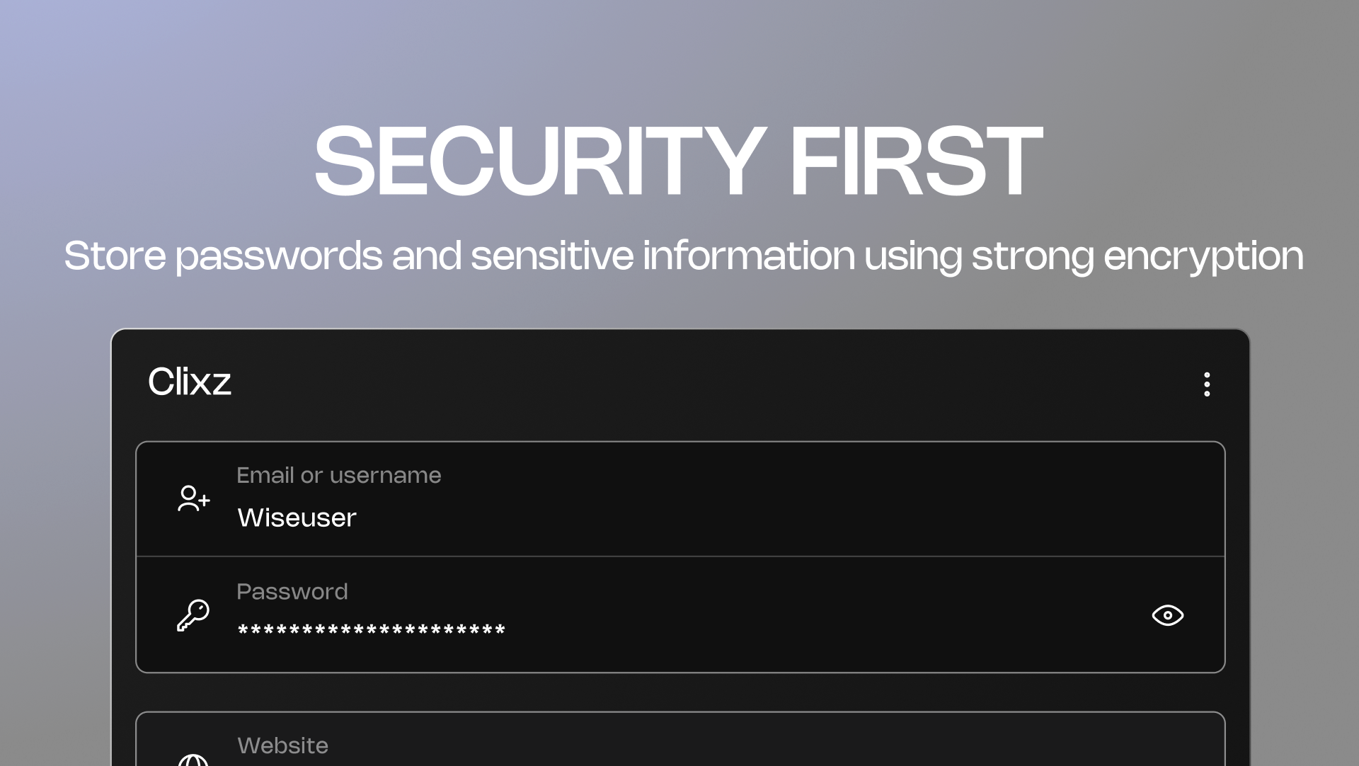 Security First – store passwords and sensitive information with strong encryption